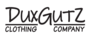 DuxGutz Clothing Company